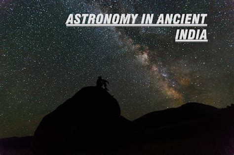 Astronomy in Ancient India - Elecrical & Electronics Essence