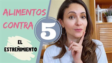 Mejores Alimentos Contra El Estre Imiento Youtube