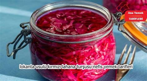 K Rm Z Lahana Tur Usu Tarifi Ana Yemek Tarifleri