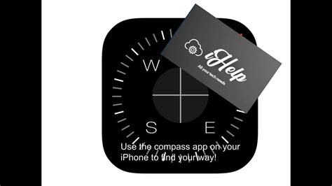 Use The Compass App On Your Iphone To Find Your Way Youtube