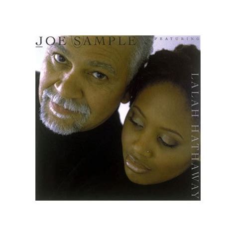 Joe Sample And Lalha Hathaway Joe Sample And Lalah Hathaway The Song