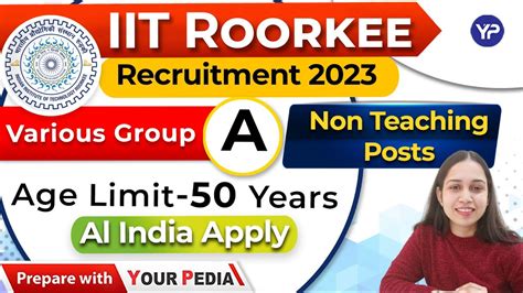 Iit Roorkee Recruitment Various Group A Non Teaching Posts Iit