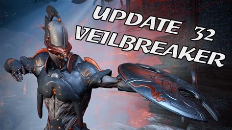 Warframe Update 32 Veilbreaker Quick Overview YouTube