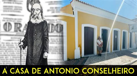 A Casa De Antonio Conselheiro Cnl Youtube