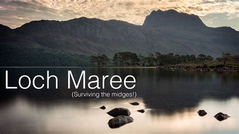 Landscape Photography At Loch Maree Surviving The Midges Youtube