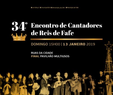 XXXIV Encontro De Cantadores De Reis De Fafe Realiza Se Este Domingo