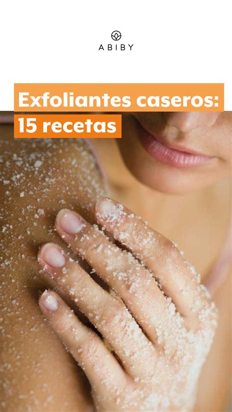 Cómo exfoliar la piel de forma natural Descubra estas recetas