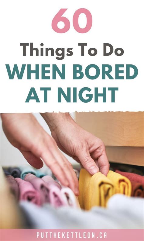 75 Things To Do When Bored At Night Free Cheap Activities Things