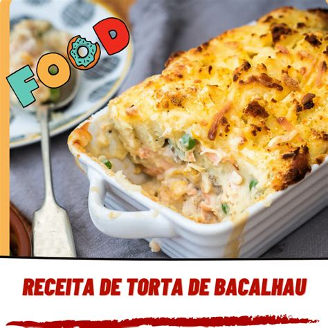 Receita De Torta De Bacalhau