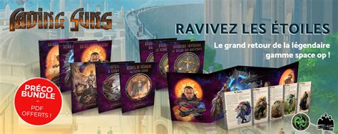 Fading Suns La Gamme Lancée En Préco Bundle Pdf Offerts • Black