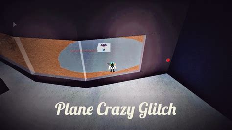 Plane Crazy Glitch - YouTube