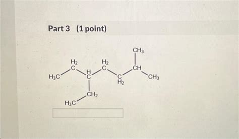 Solved Name The Following Three Alkanes According To Iupac Chegg