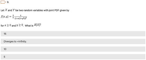 SOLVED Let X And Y Be Two Random Variables With Joint PDF Given By F V