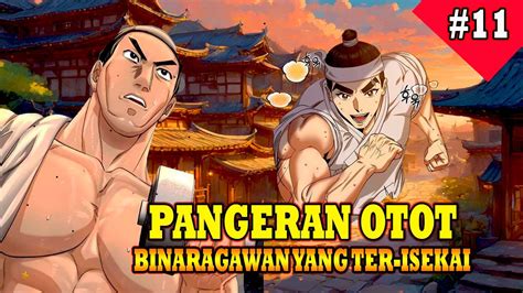 Binaraga Yang Ter Isekai Ke Kerajaan Joseon Camp Tentara Resimen