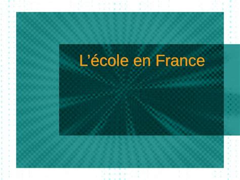 Ppt Lécole En France School Levels École Maternelle Preschool 3