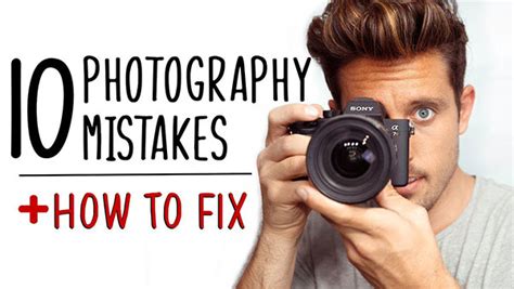 10 Common Beginner Photography Mistakes And How To Fix Them Video