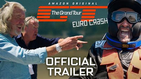 The Grand Tour Eurocrash Official Trailer Youtube