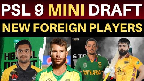 PSL 9 Mini Draft New Foreign Players In Supplementary Picks PSL