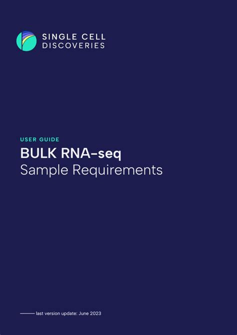 Sample Requirements Bulk Rna Sequencing Single Cell Discoveries