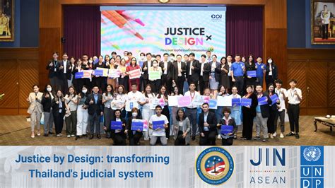 Justice By Design Transforming Thailand S Judicial System United