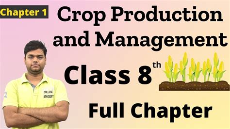 Crop Production And Management Class 8 Science Chapter 1 Full