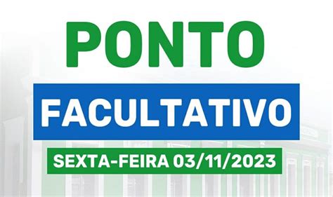 PONTO FACULTATIVO Câmara Municipal