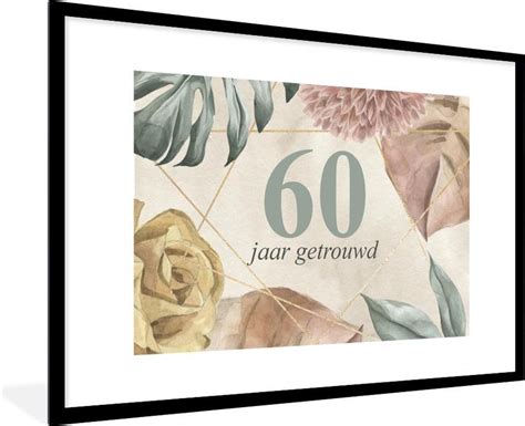 Fotolijst Incl Poster Huwelijk Quotes 60 Jaar Getrouwd