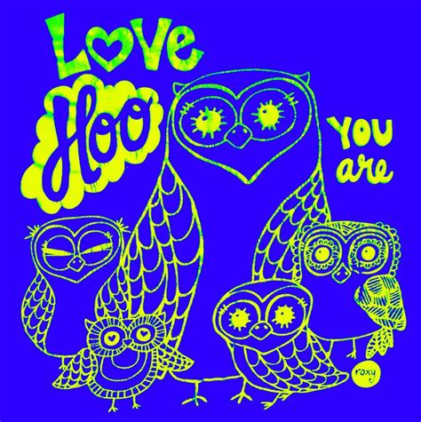 Love Hoo You Are. Owls. | Owl, Love