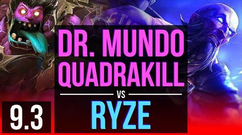 Dr Mundo Vs Ryze Top Quadrakill Kda Legendary Euw