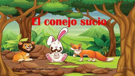 El Conejo Sucio Cuento Infantil YouTube