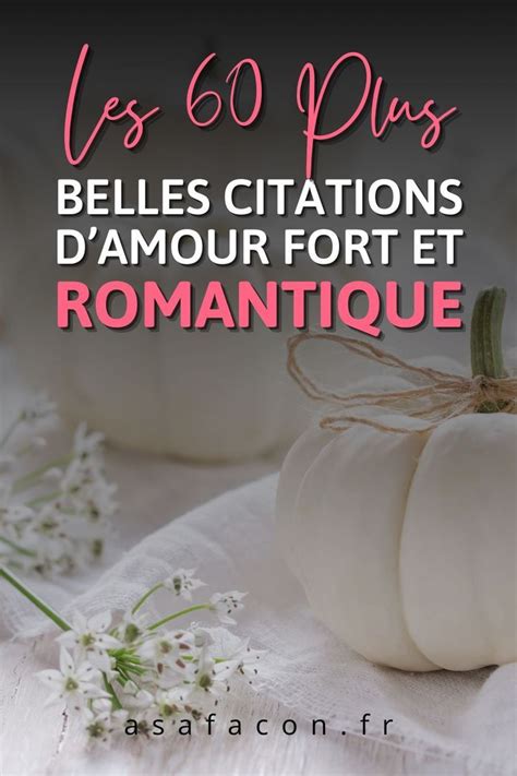 Les Plus Belles Citations Damour Fort Et Romantique In Jds