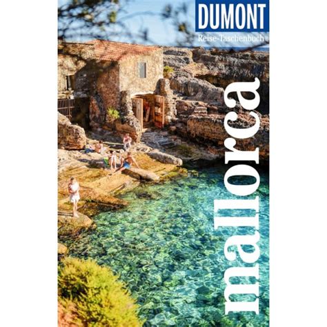 Mallorca DuMont Reise Taschenbuch LandkartenSchropp De Online Shop