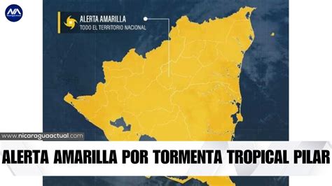 Nicaragua Declara Alerta Amarilla Por Tormenta Tropical Pilar Que