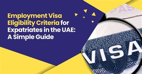 Uae Employment Visa Guide Eligibility Process