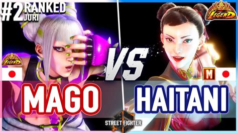 SF6 Mago Juri Vs Haitani Chun Li Street Fighter 6 YouTube