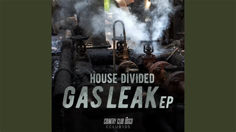 Gas Leak Youtube