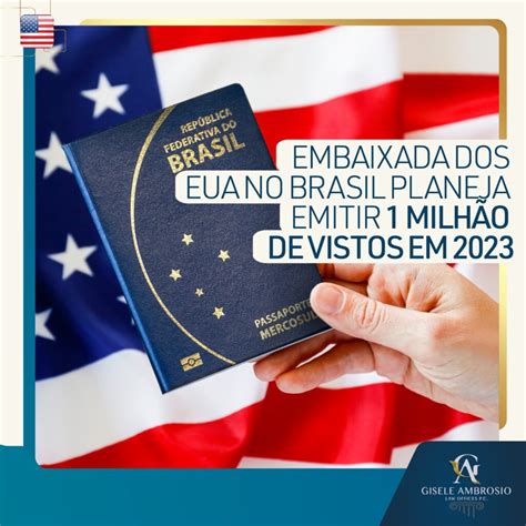 Embaixada dos EUA no Brasil planeja emitir 1 milhão de vistos em 2023