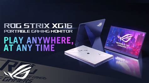 Play Anywhere At Any Time Rog Strix Xg16 Portable Gaming Monitors Youtube