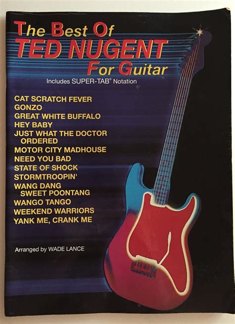 Amazon The Best Of Ted Nugent For Guitar Includes Super Tab Notation