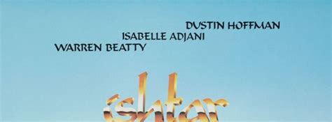 Ishtar - Movie Fanatic