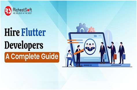 Hire Flutter Developers A Complete Guide