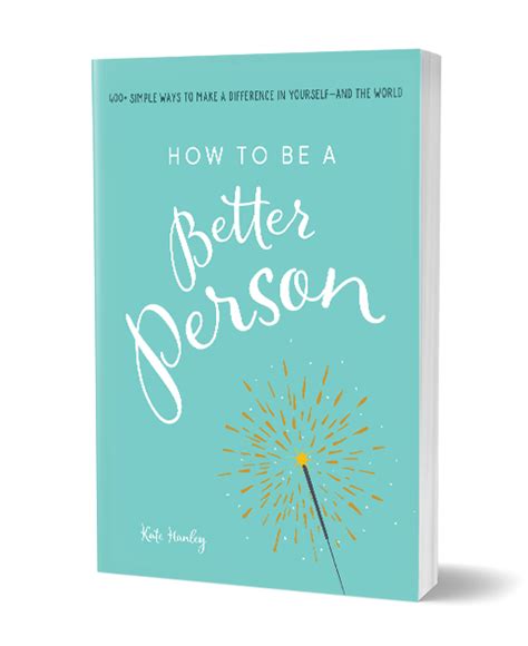 How to be a better person - Kate Hanley