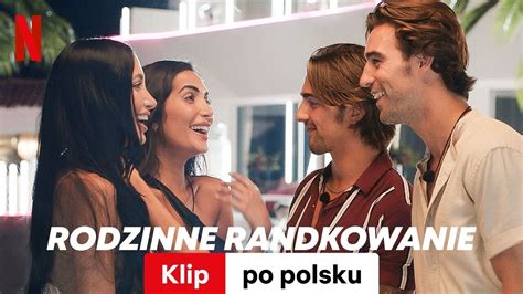 Rodzinne Randkowanie Sezon Klip Zwiastun Po Polsku Netflix