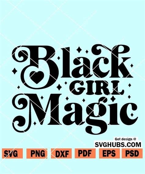 Black Girl Magic Svg Dripping Svg Black Woman Svg Dope Diva Svg Melanin