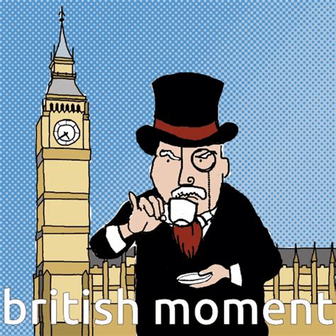 British Moment  British Moment Discover And Share S