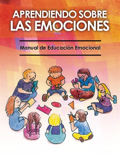 Pdf Aprendiendo Sobre Las Emociones Manual De Educación Emocional