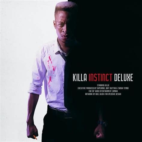 Killa Killa Instinct Deluxe Lyrics And Tracklist Genius