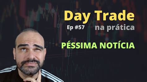 Day Trade Projeto Joe Biden Ep 57 SINTO MUITO YouTube