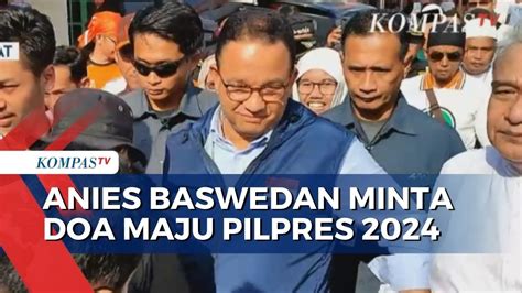 Anies Baswedan Temui Ratusan Relawan Minta Doa Restu Maju Pilpres 2024