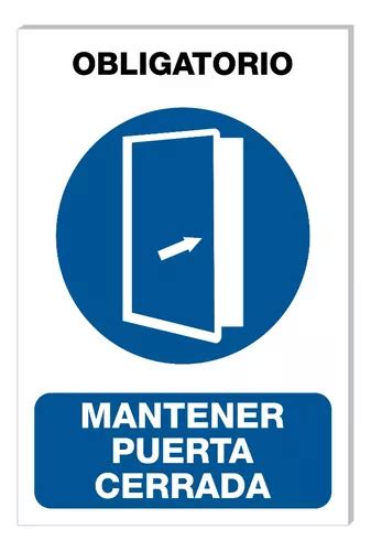 Se Alamiento Letrero Mantener Puerta Cerrada X Meses Sin Inter S